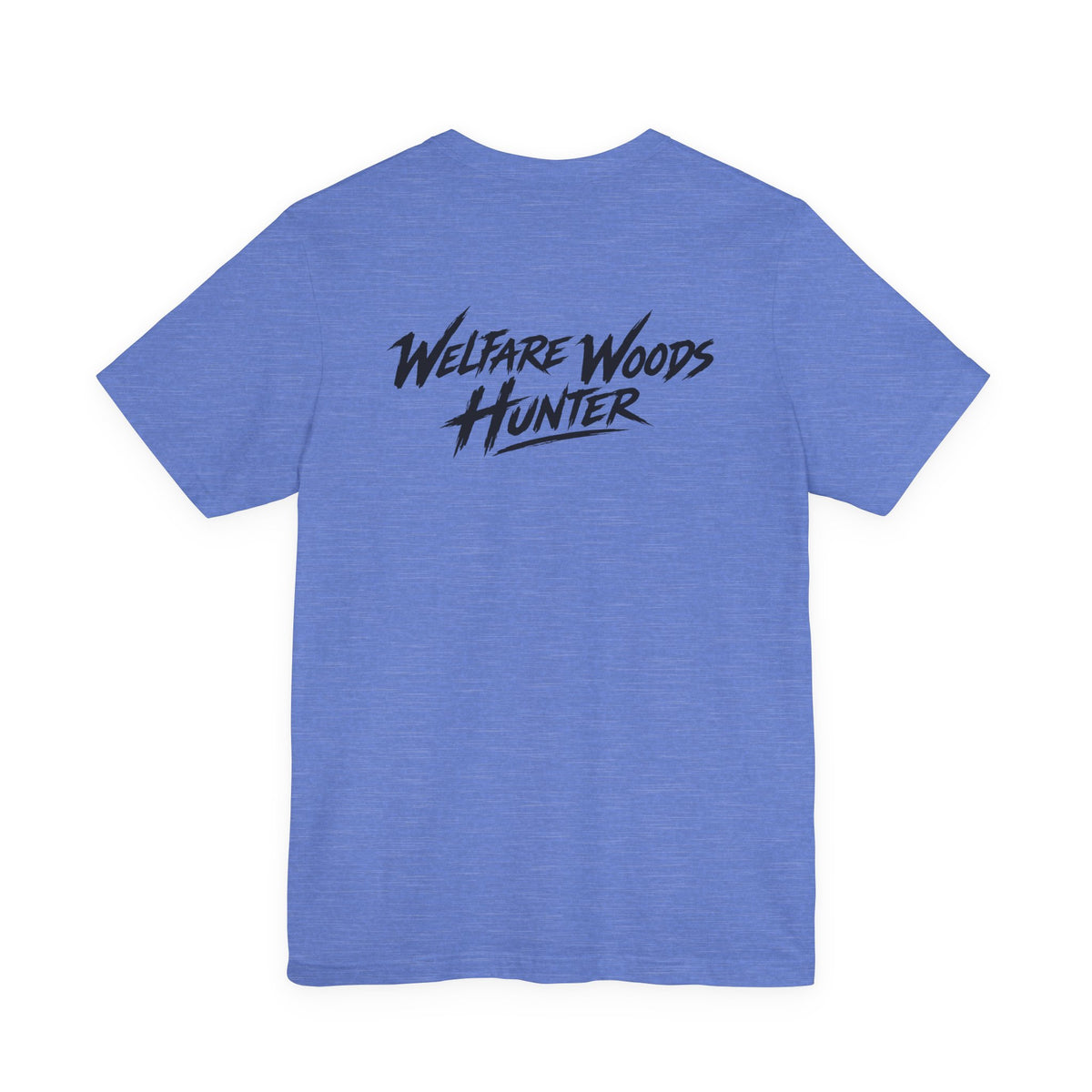 "Welfare Woods Hunter" T-Shirt
