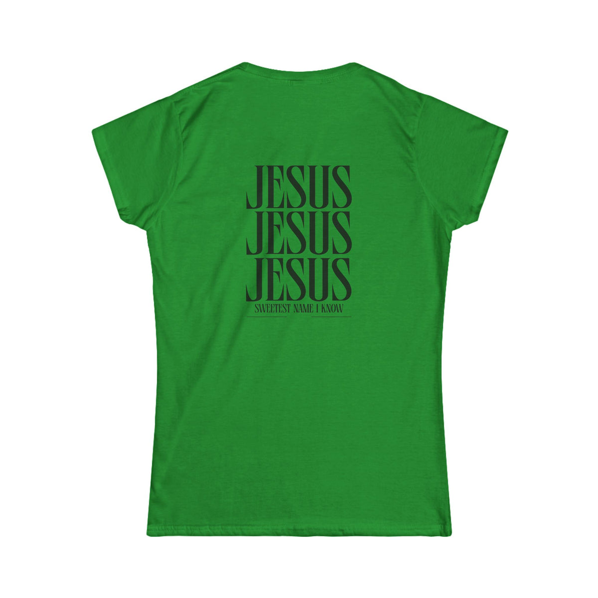 "Sweetest Name I Know" Women's T-Shirt