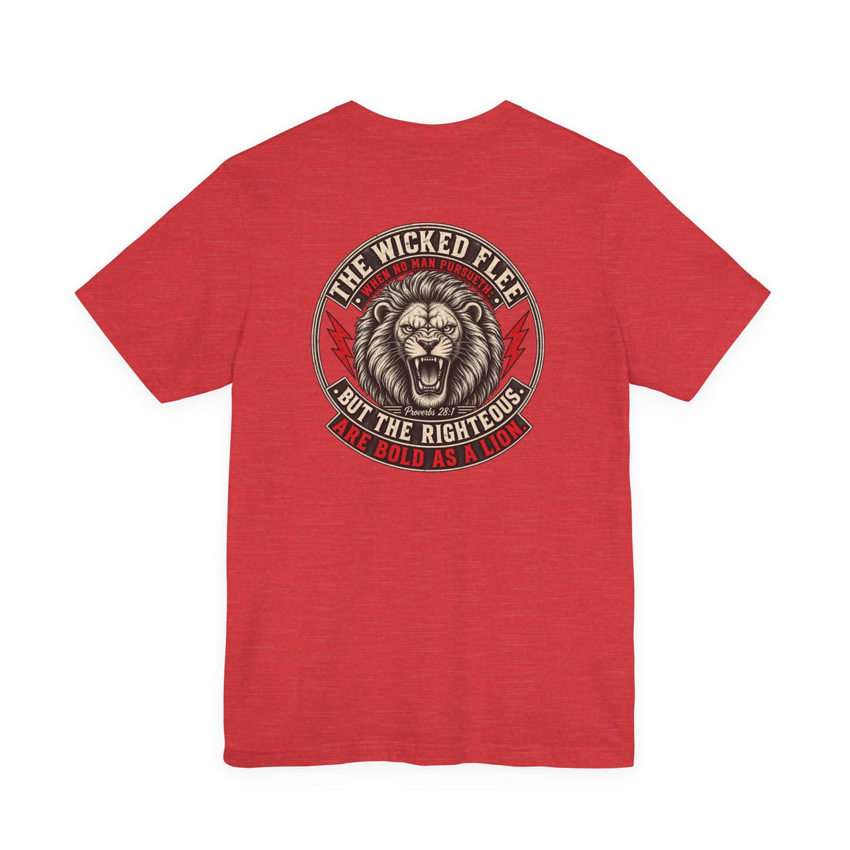 “The Righteous Are Bold As A Lion” T-Shirt