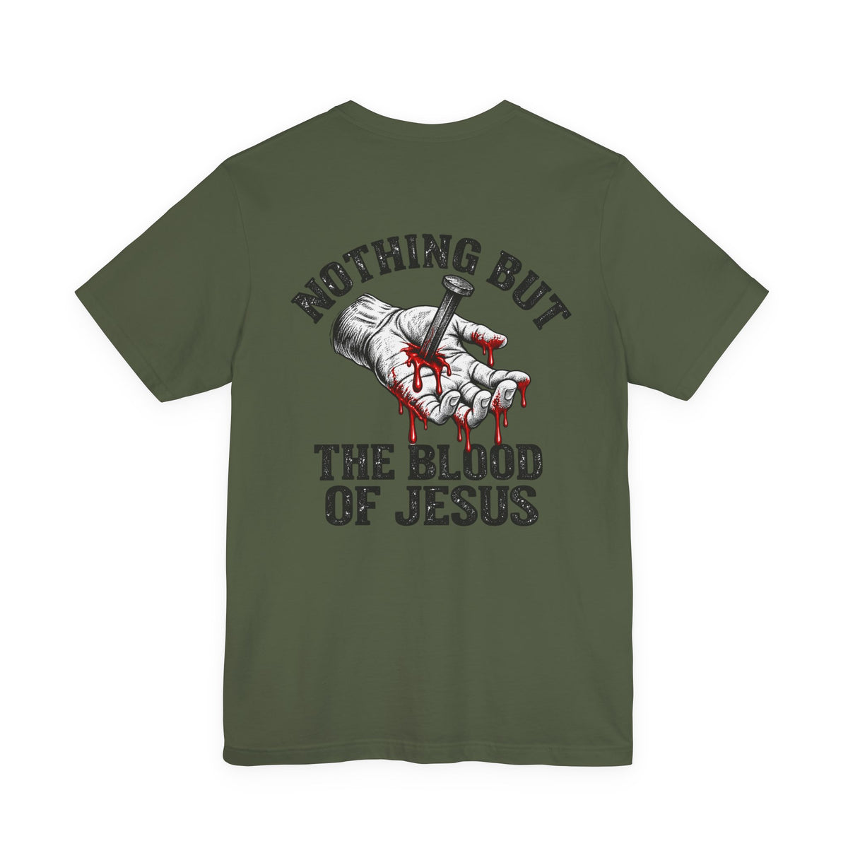 Nothing But the Blood of Jesus T-Shirt
