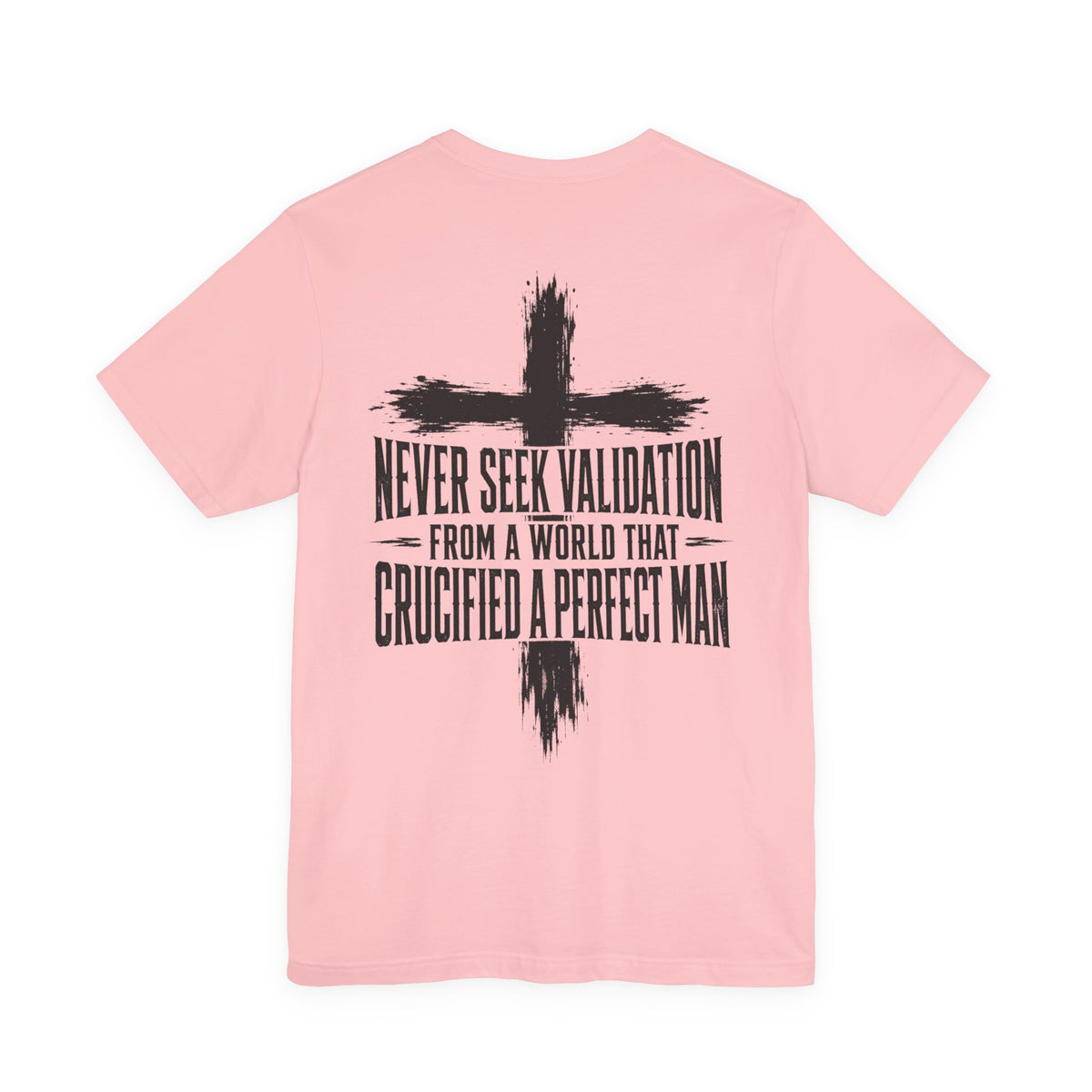 Don't Seek Validation T-Shirt