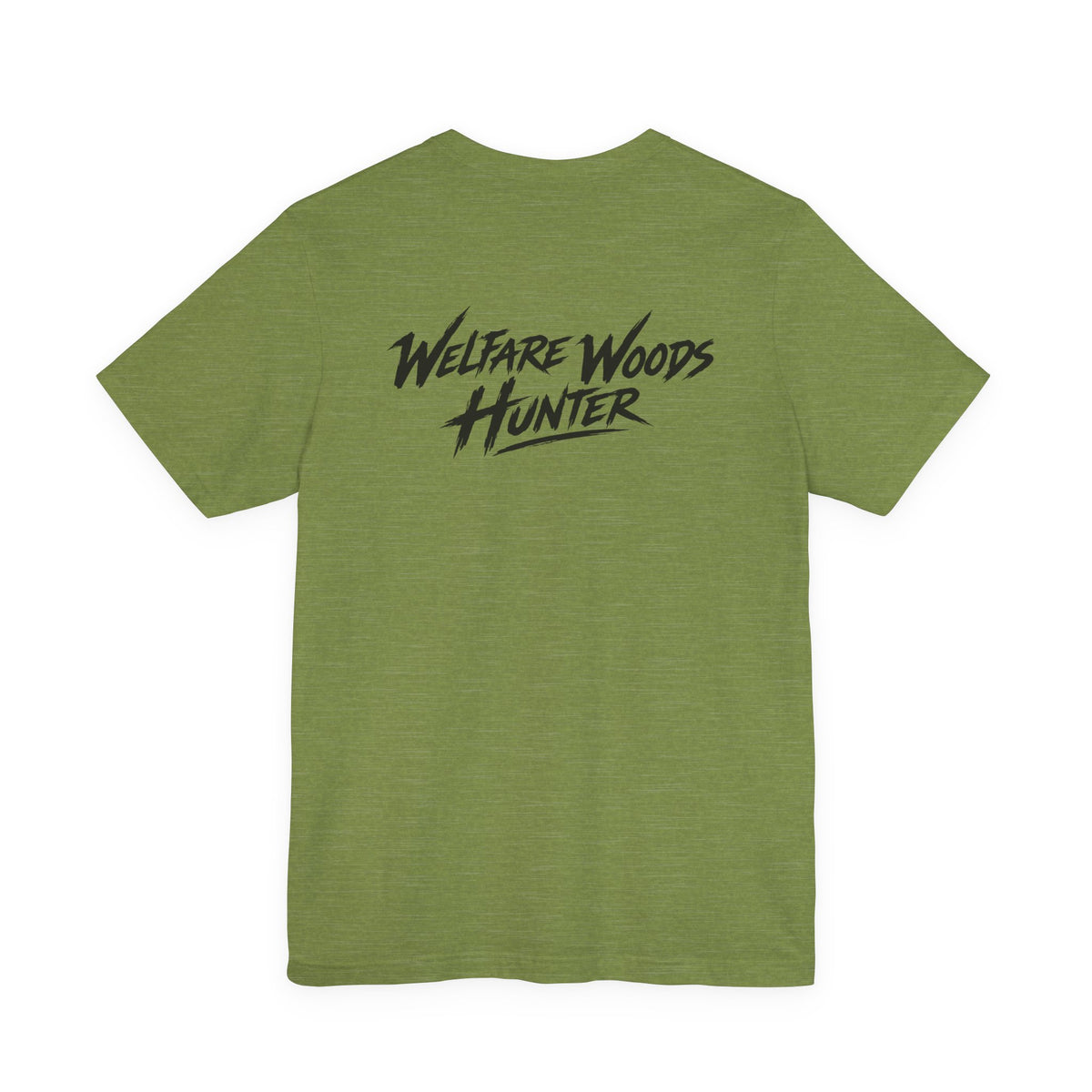 "Welfare Woods Hunter" T-Shirt
