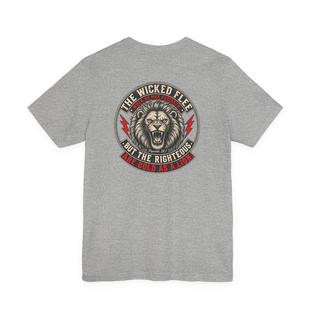 “The Righteous Are Bold As A Lion” T-Shirt