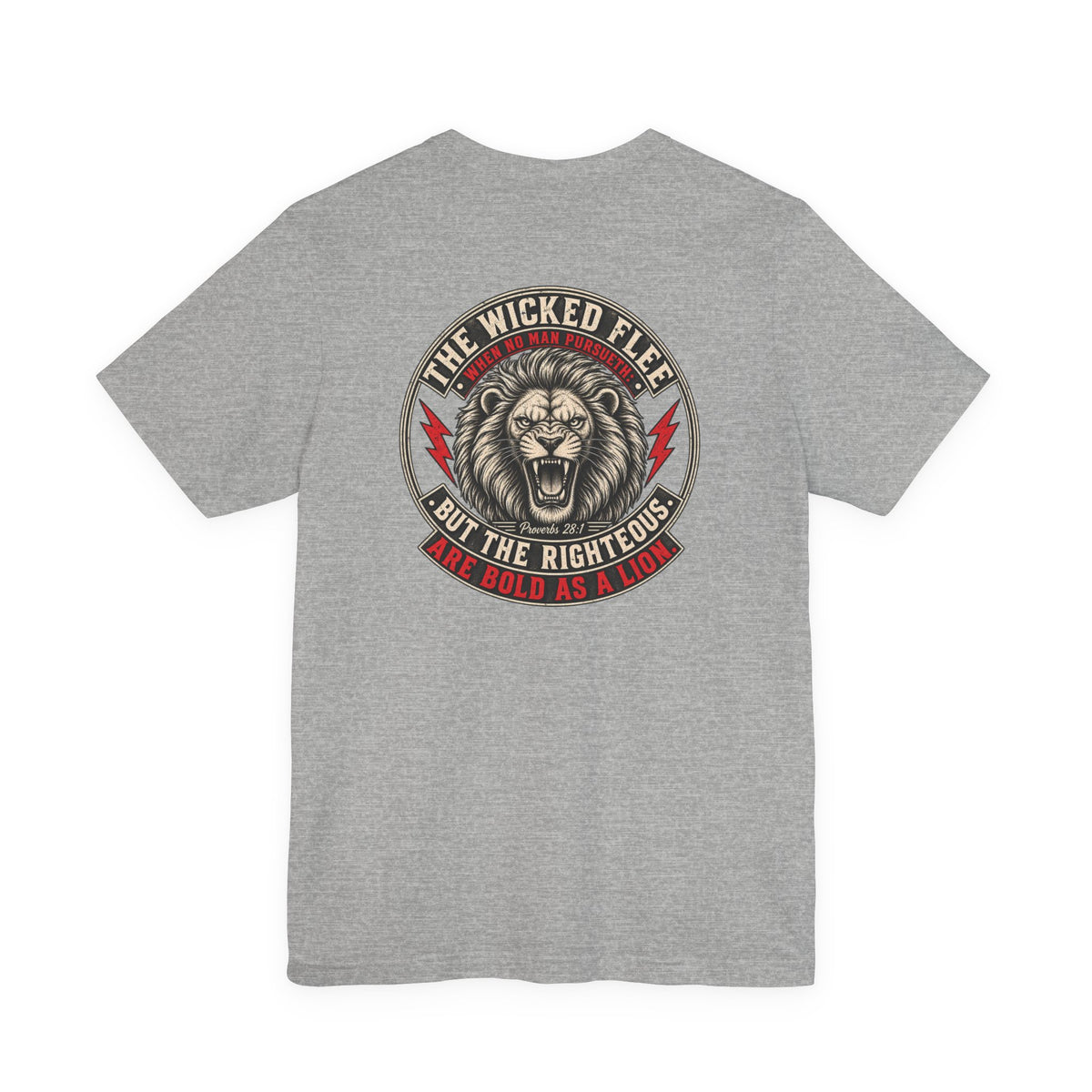 “The Righteous Are Bold As A Lion” T-Shirt