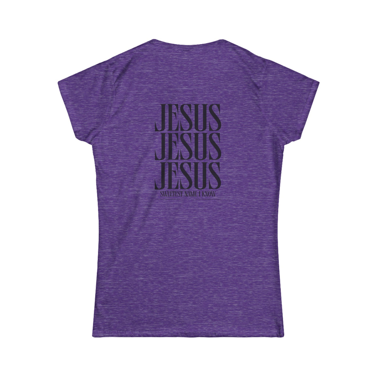 "Sweetest Name I Know" Women's T-Shirt