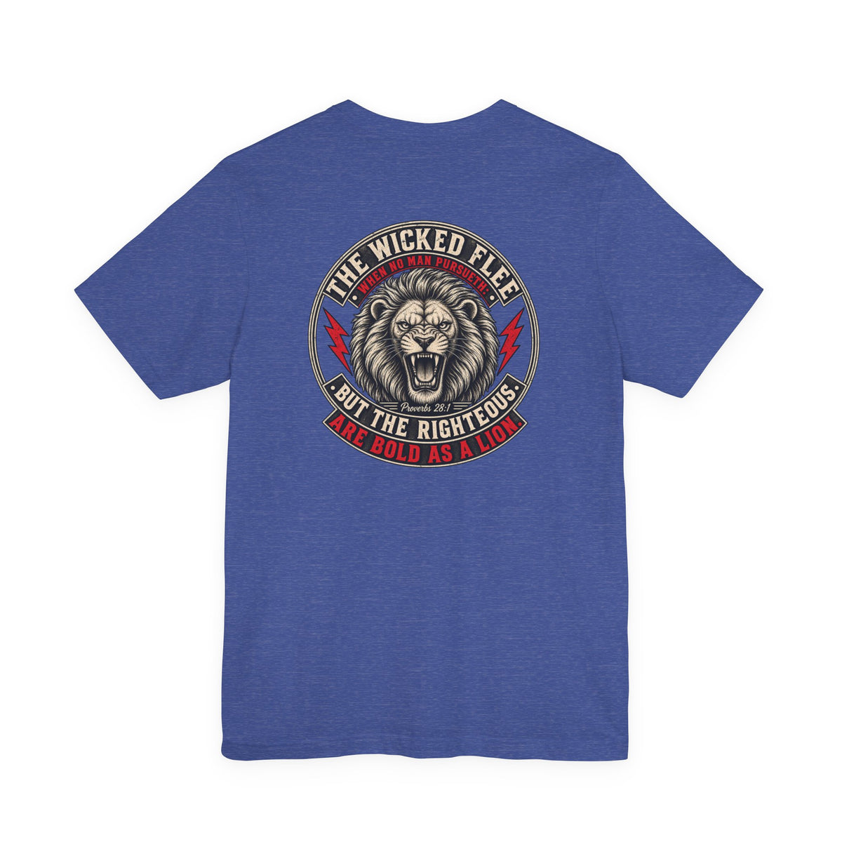 “The Righteous Are Bold As A Lion” T-Shirt