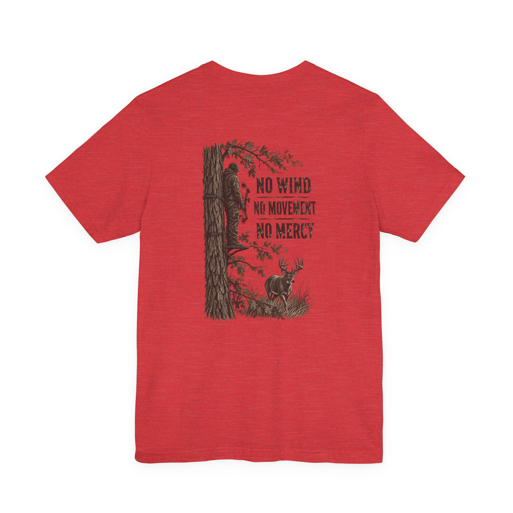 "No Wind, No Movement, No Mercy" T-Shirt
